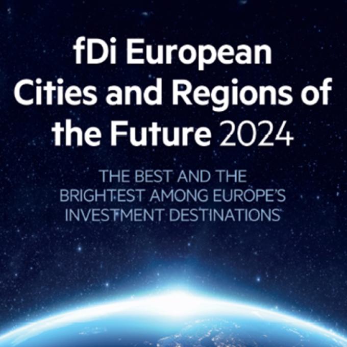 FDI - European cities and regions of the future 2024” released by the Financial Times division “FDI Intelligence”.